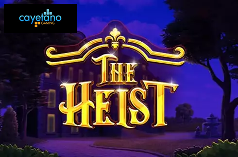 The Heist